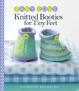 Baby Love: Knitted Booties for Tiny Feet