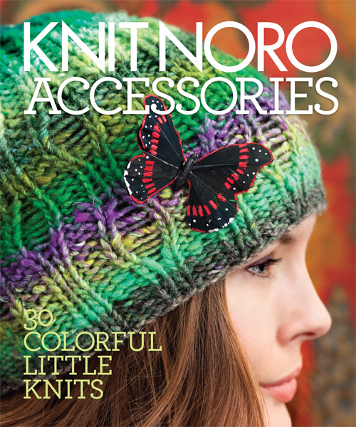 Knit Noro: Accessories