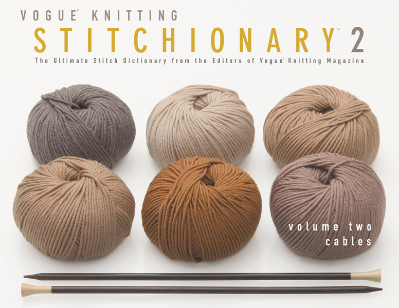 Vogue Knitting Stitchionary, Vol. 2: Cables