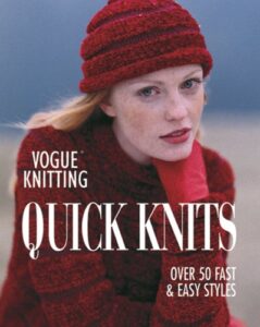 Vogue Knitting Quick Knits