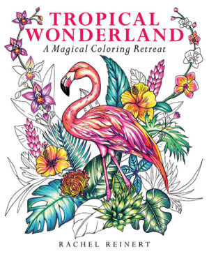 Tropical Wonderland: A Magical Coloring Retreat