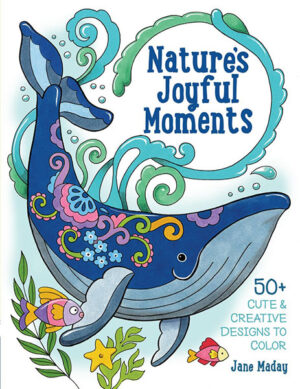 Nature’s Joyful Moments: 50+ Cute & Creative Designs to Color